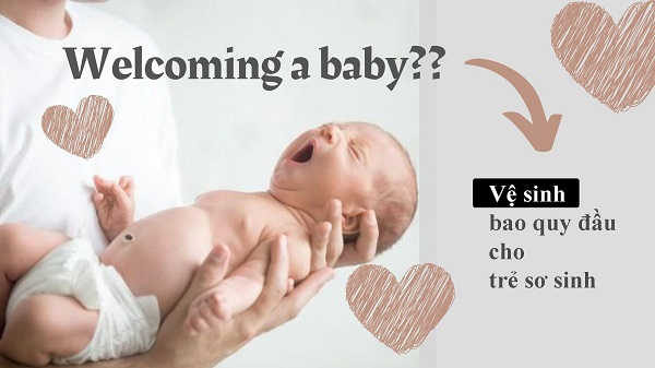 ve-sinh-bao-quy-dau-cho-tre-so-sinh