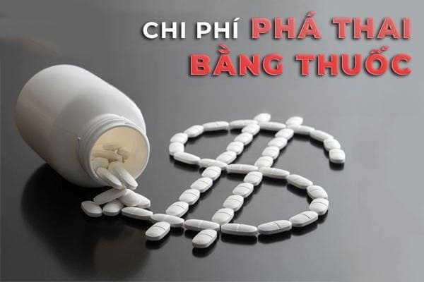 chi phí phá thai bằng thuốc bao nhiêu tiền